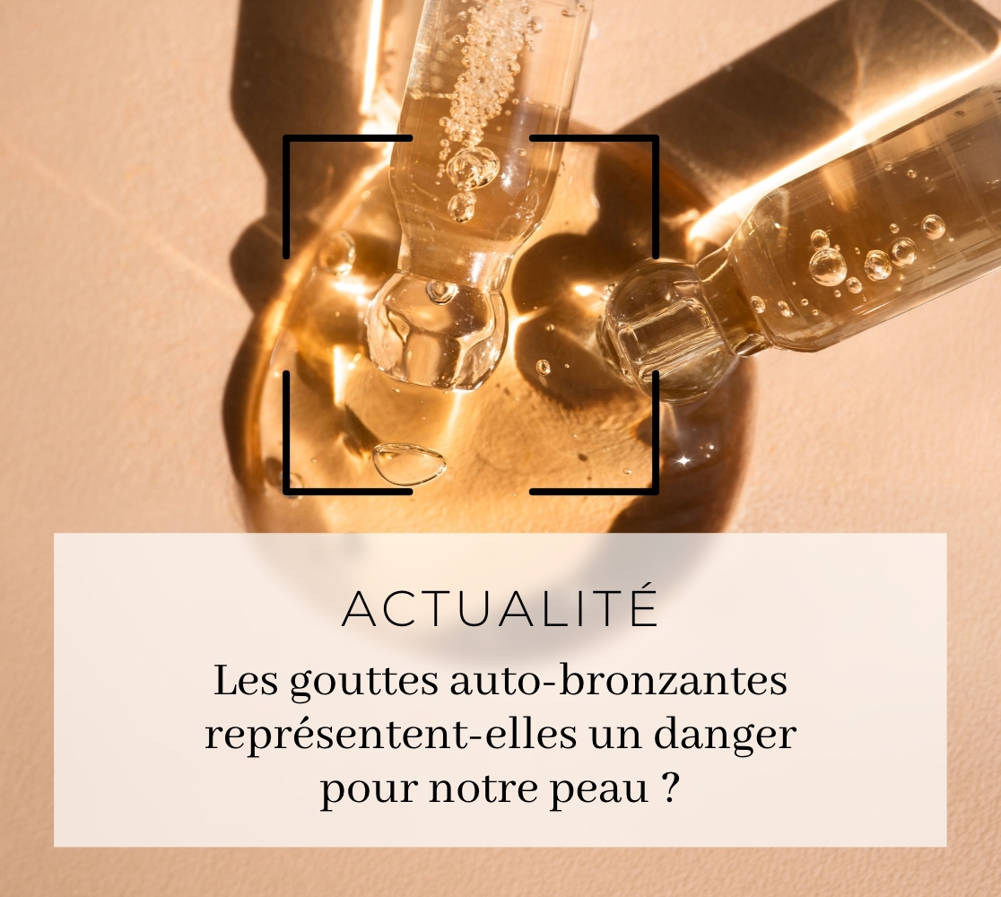 gouttes-autobronzantes-danger